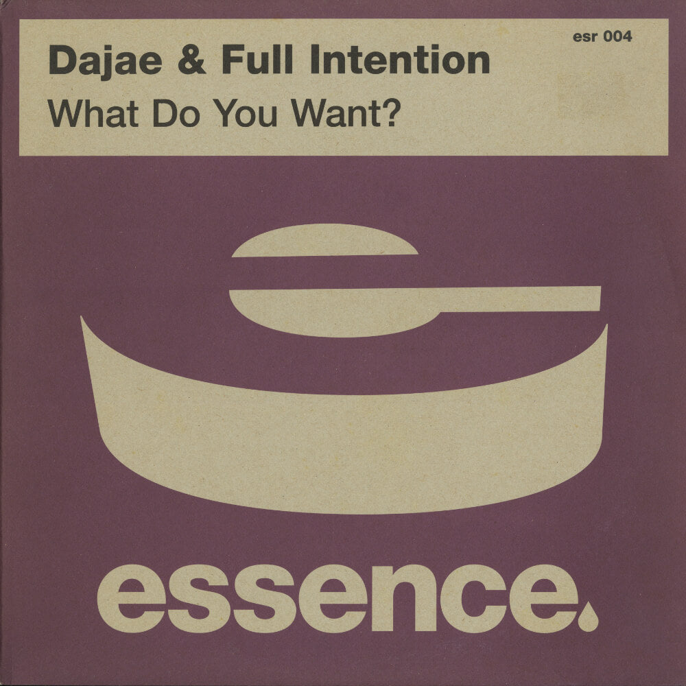 Dajae & Full Intention – What Do You Want?