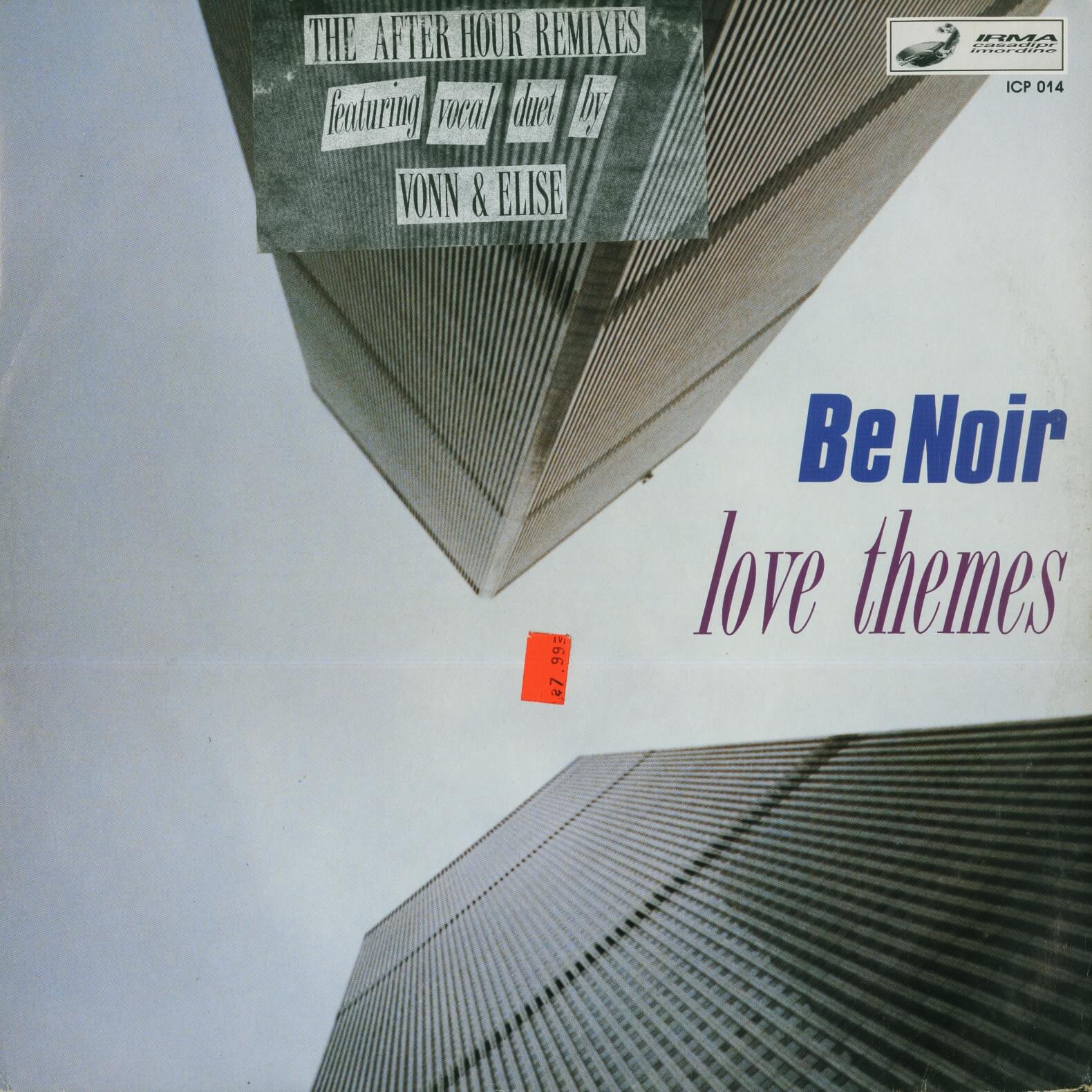 Be Noir – Love Themes (The After Hour Remixes)