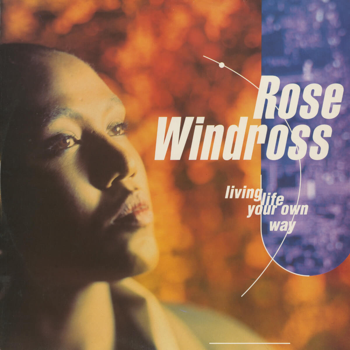 Rose Windross – Living Life Your Own Way