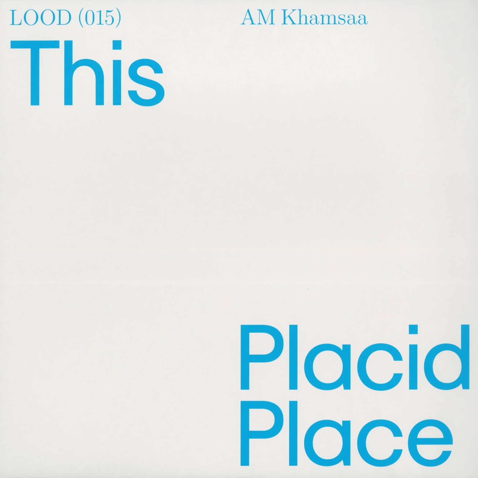 AM Khamsaa – This Placid Place