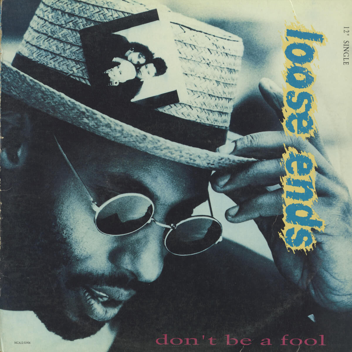 Loose Ends – Don't Be A Fool