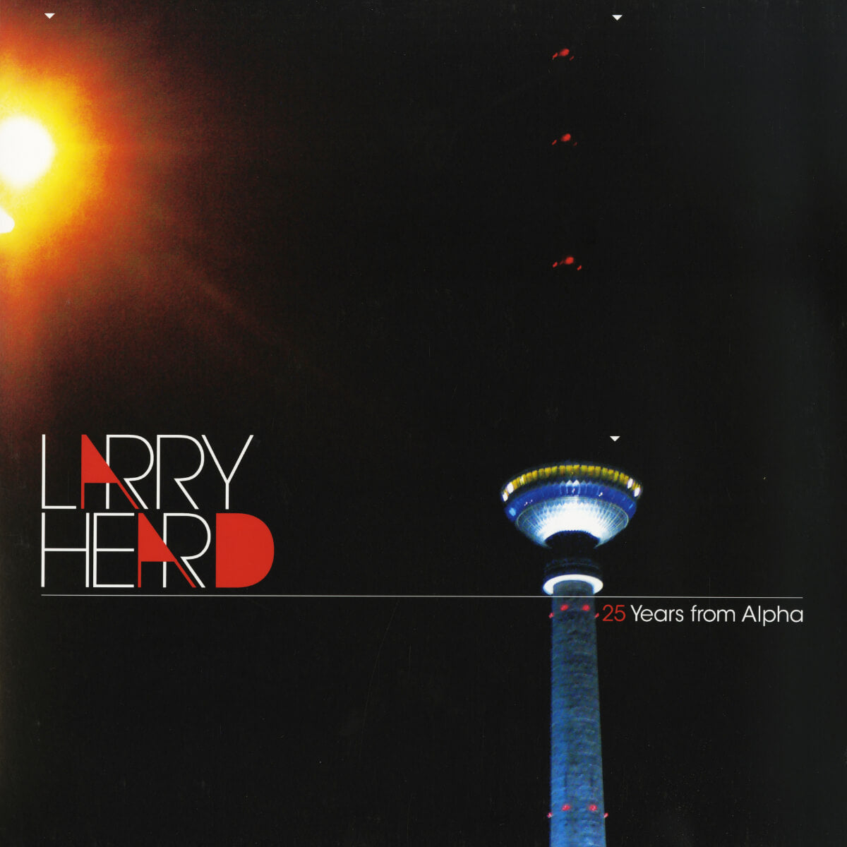 Larry Heard – 25 Years From Alpha