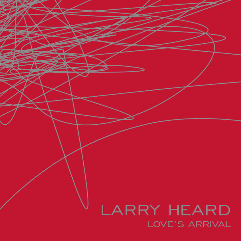 Larry Heard – Love's Arrival (2023 Reissue)