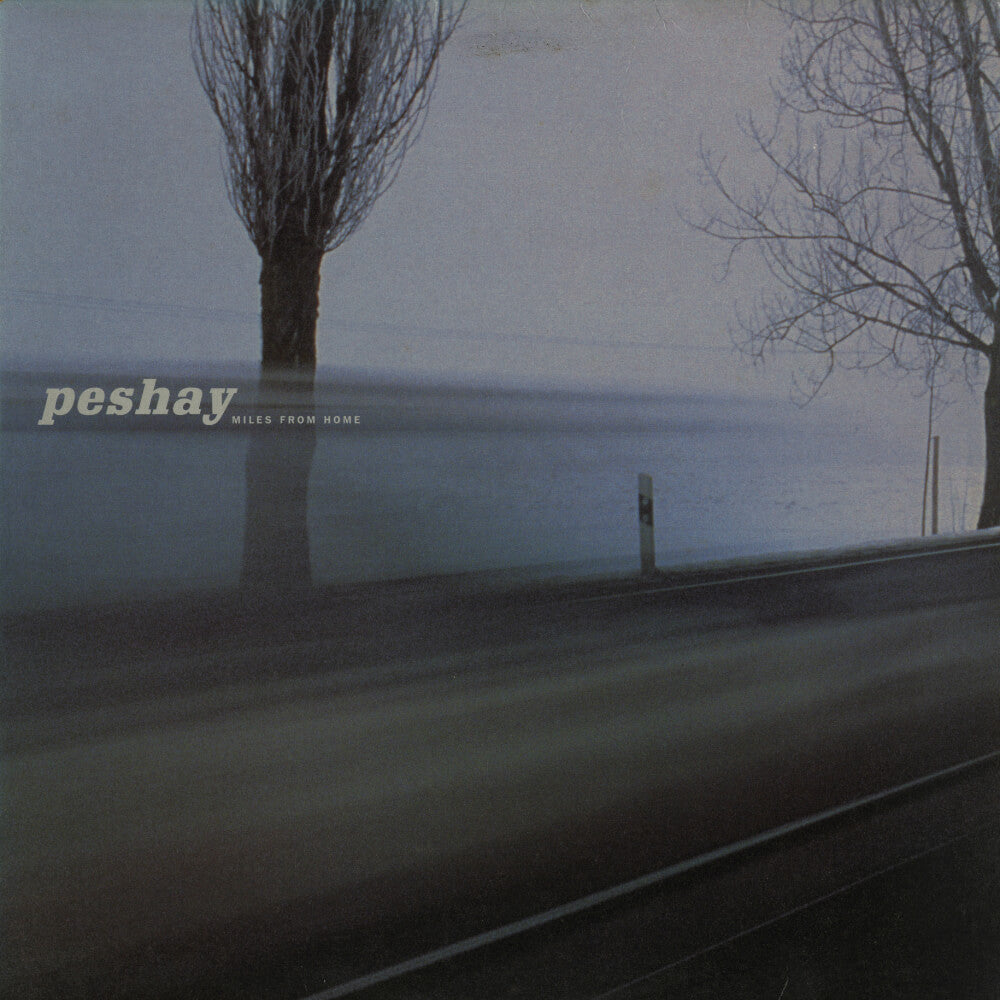 Peshay – Miles From Home