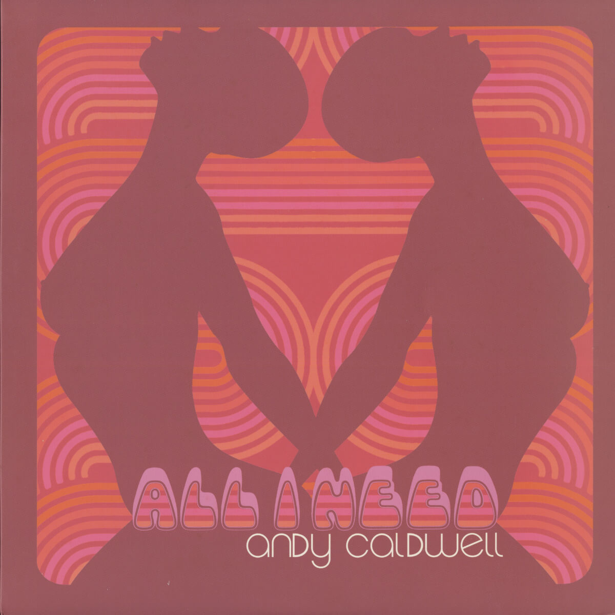 Andy Caldwell – All I Need