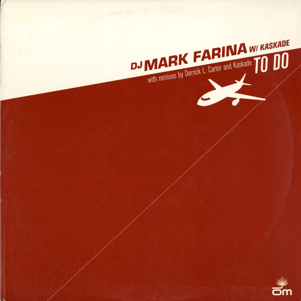 DJ Mark Farina w/ Kaskade – To Do