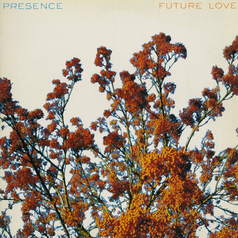 Presence – Future Love