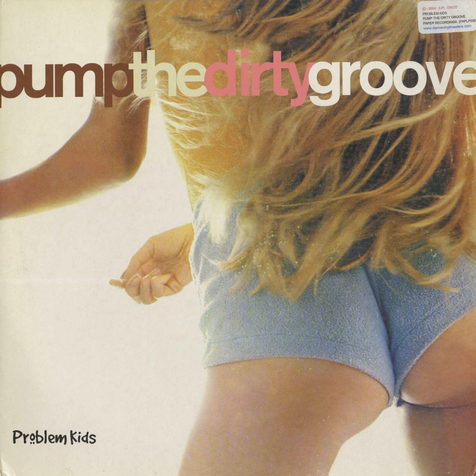 Problem Kids – Pump The Dirty Groove