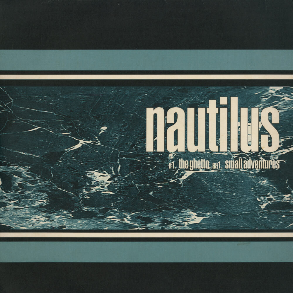 Nautilus – The Ghetto / Small Adventures