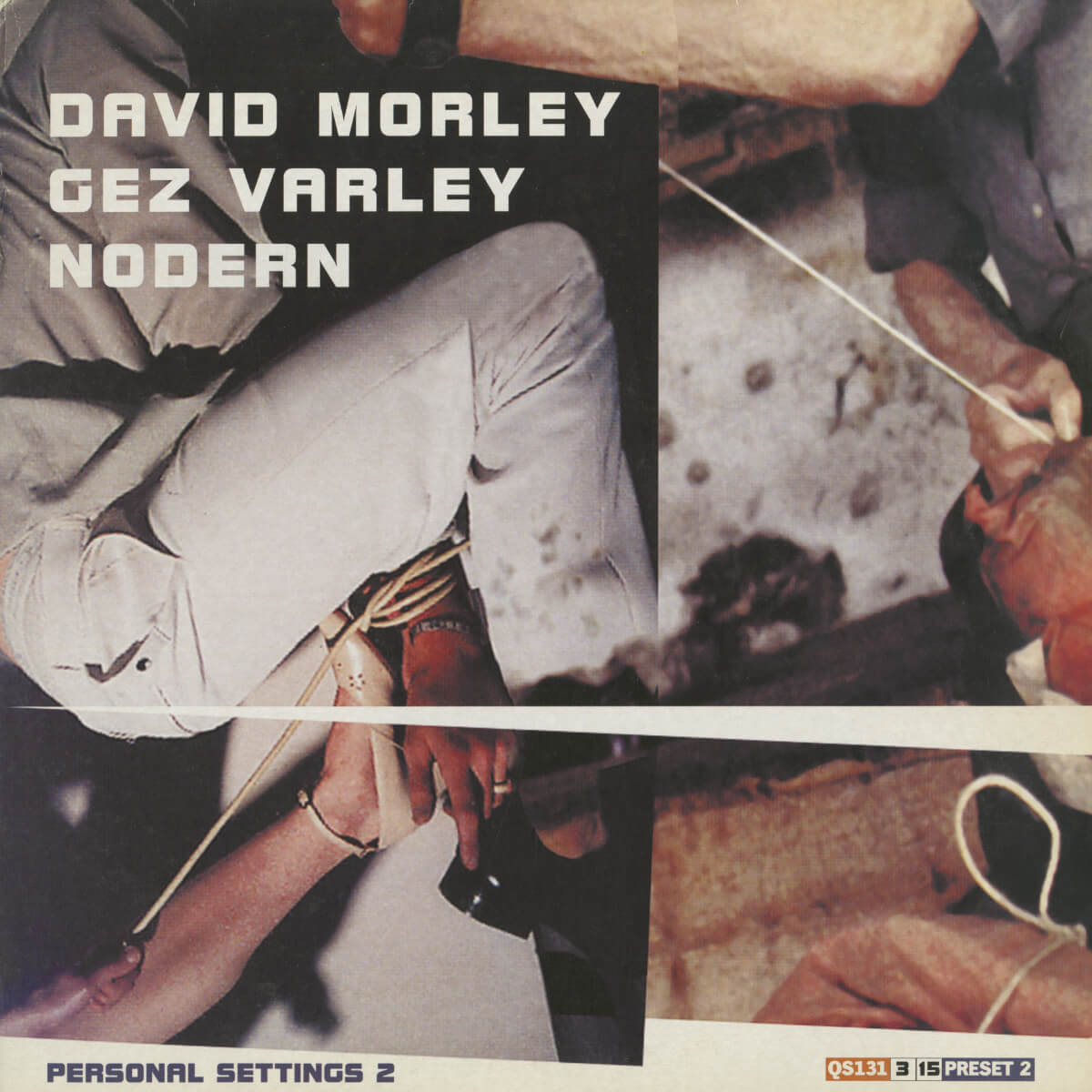 David Morley / Nodern / Gez Varley – Personal Settings 2