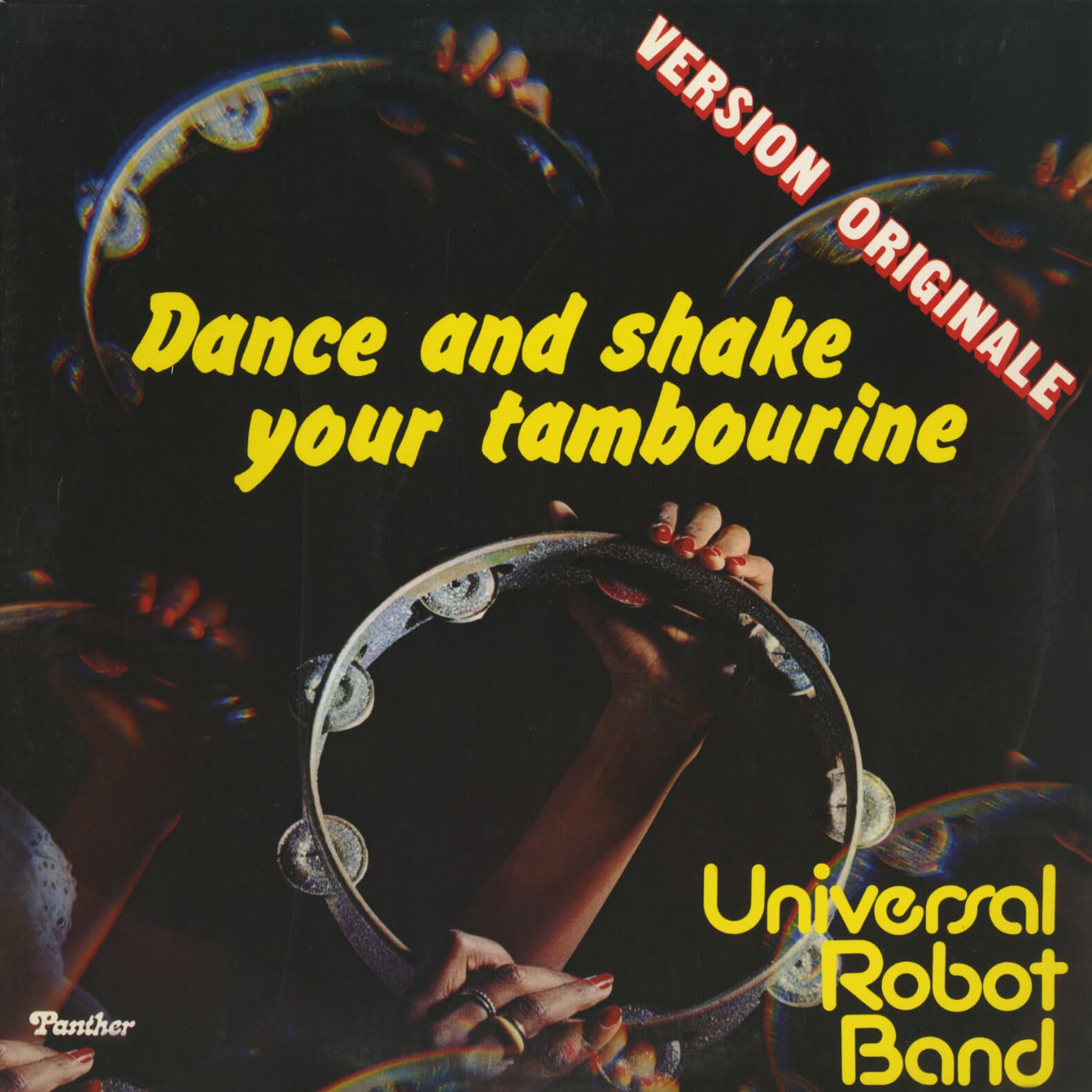 Universal Robot Band – Dance And Shake Your Tambourine (Reissue)