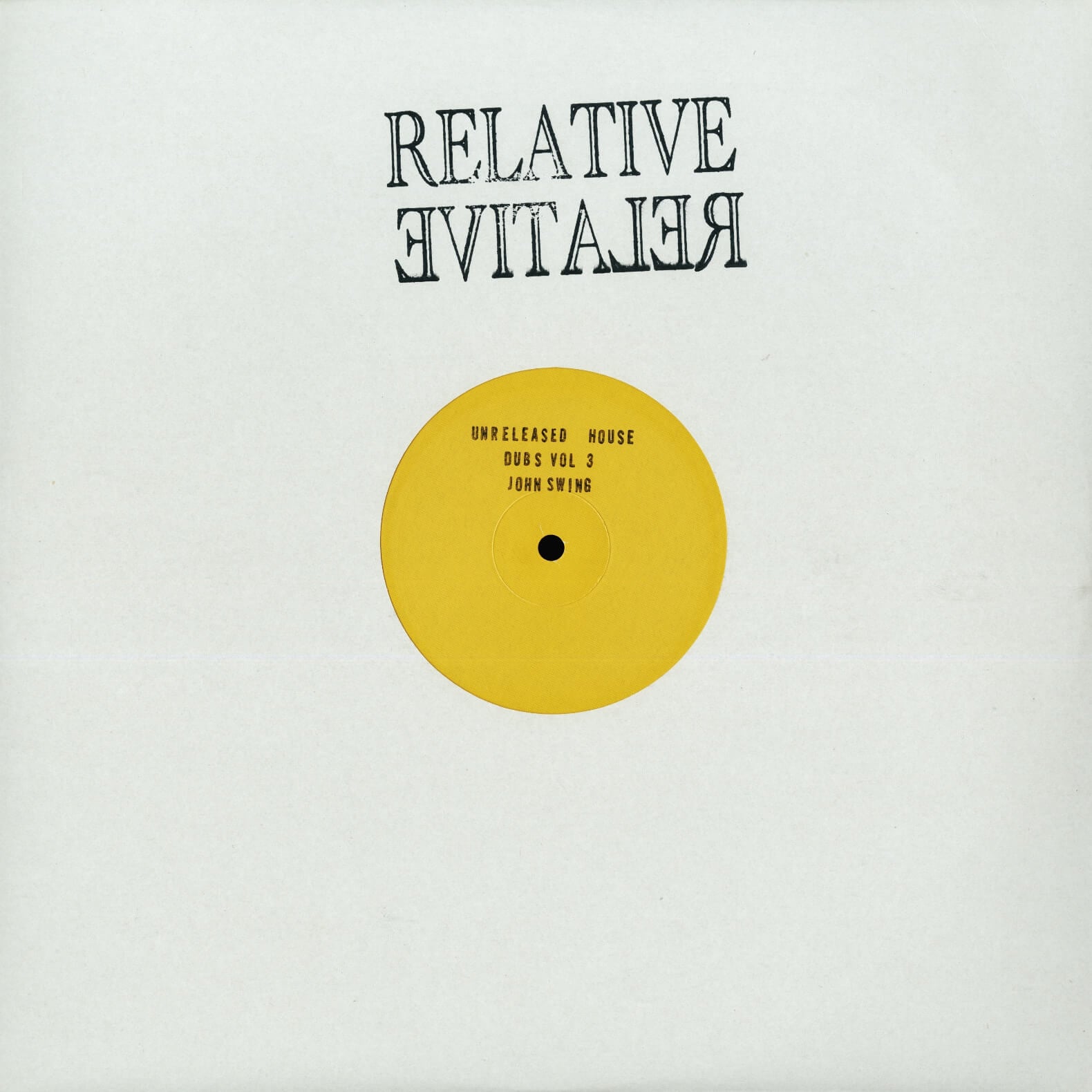John Swing – Unreleased House Dubs Vol 3