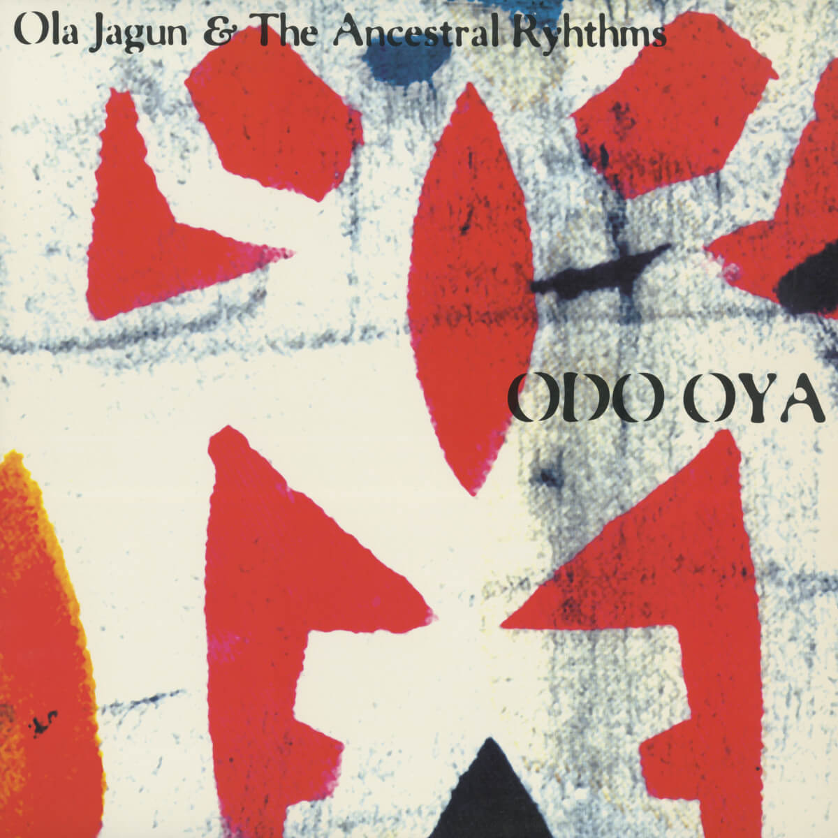 Ola Jagun & The Ancestral Rhythms – Odo Oya