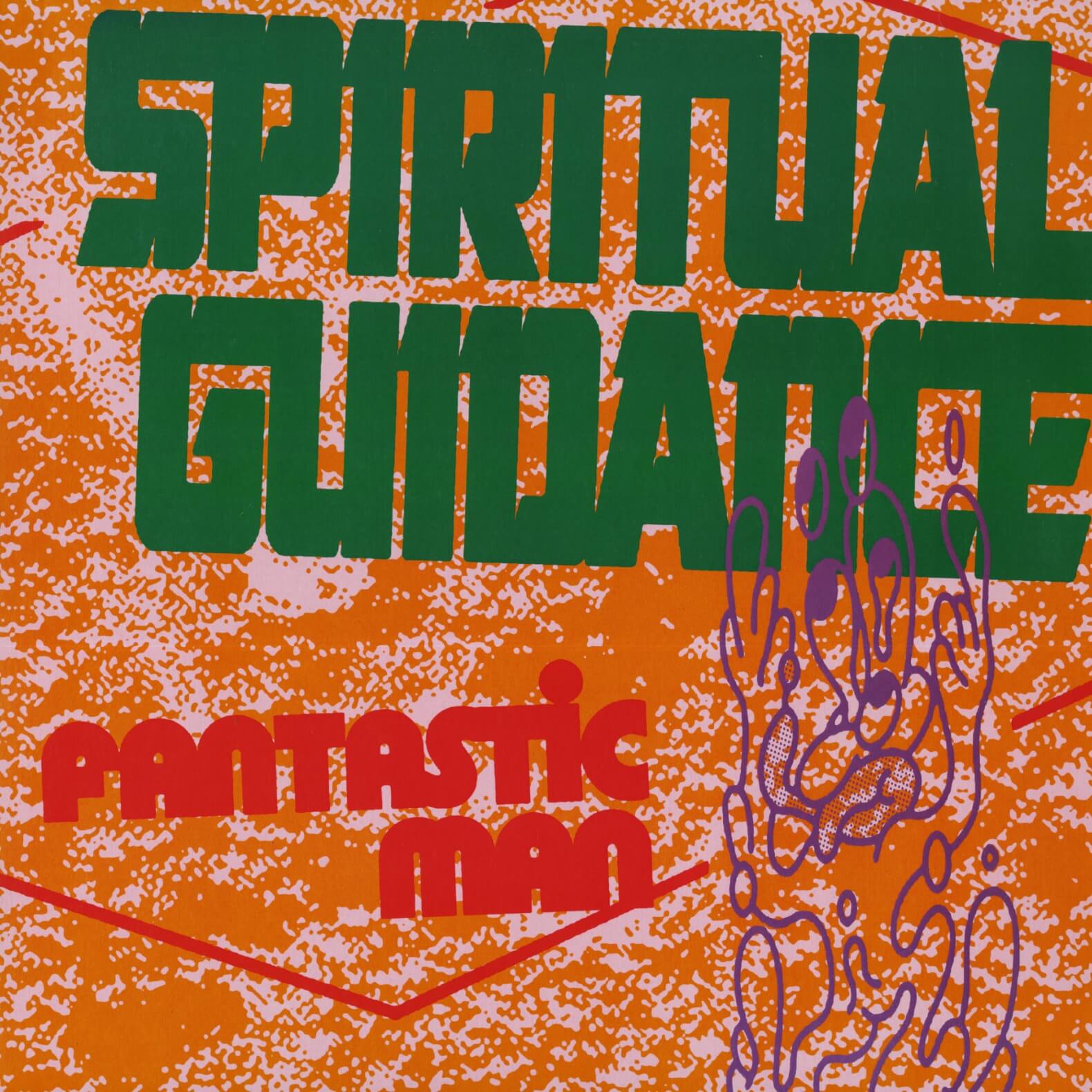 Fantastic Man – Spiritual Guidance
