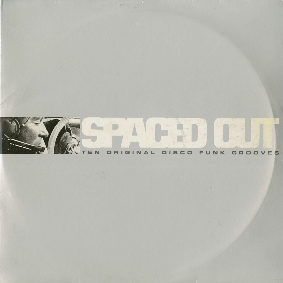 Various – Spaced Out (Ten Original Disco Funk Grooves)