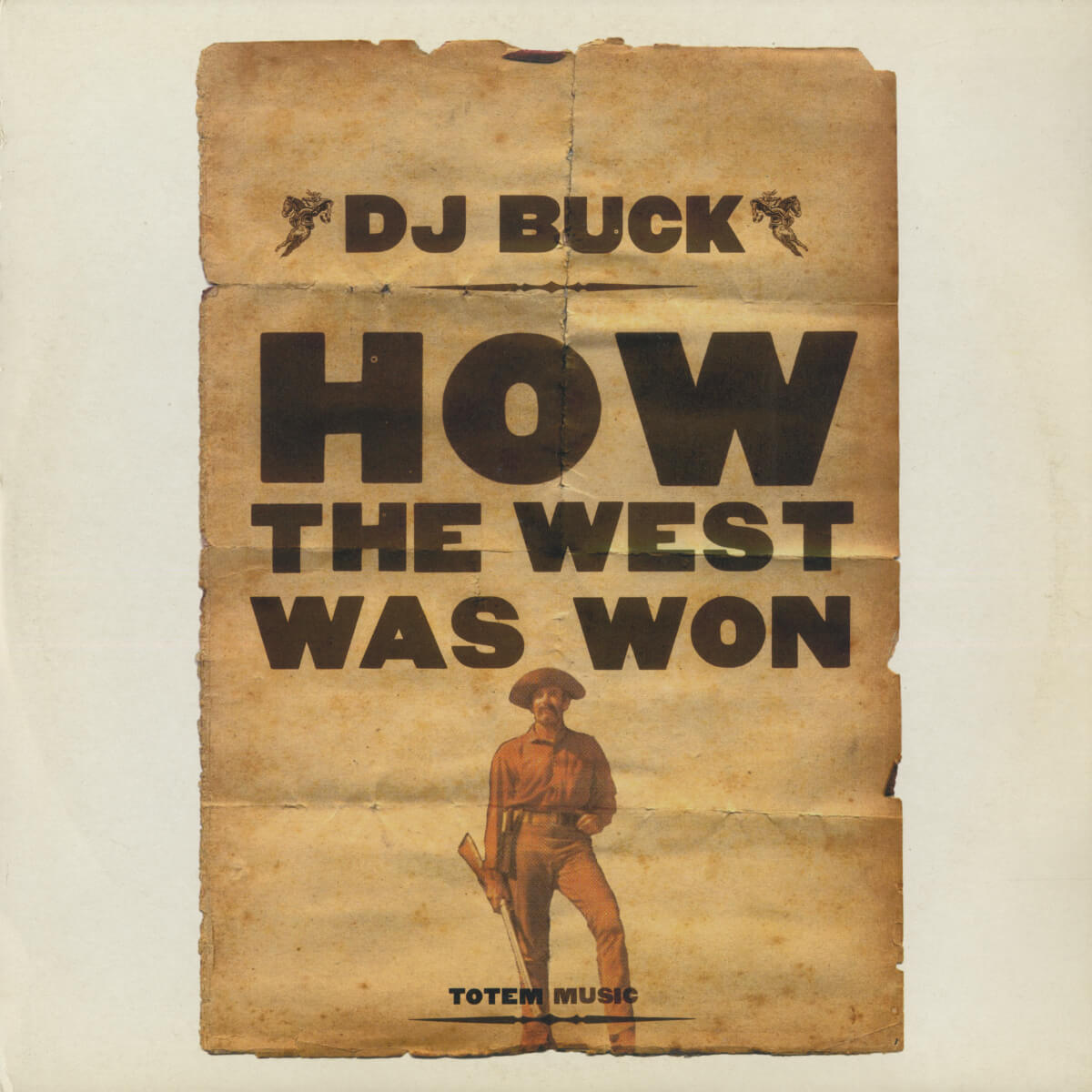 DJ Buck – How The West Was Won