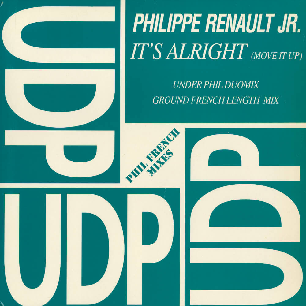 Philippe Renault Jr. – It's Alright (Move It Up) - (Phil French Mixes)