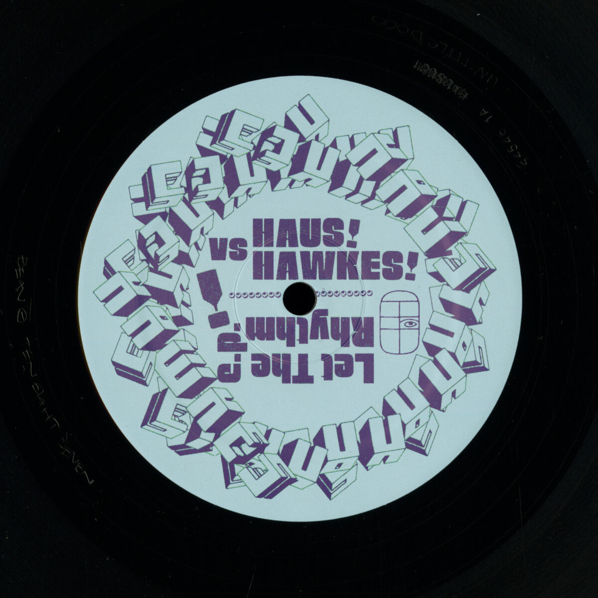 Haus! Vs Hawkes! – Let The Rhythm E.P.