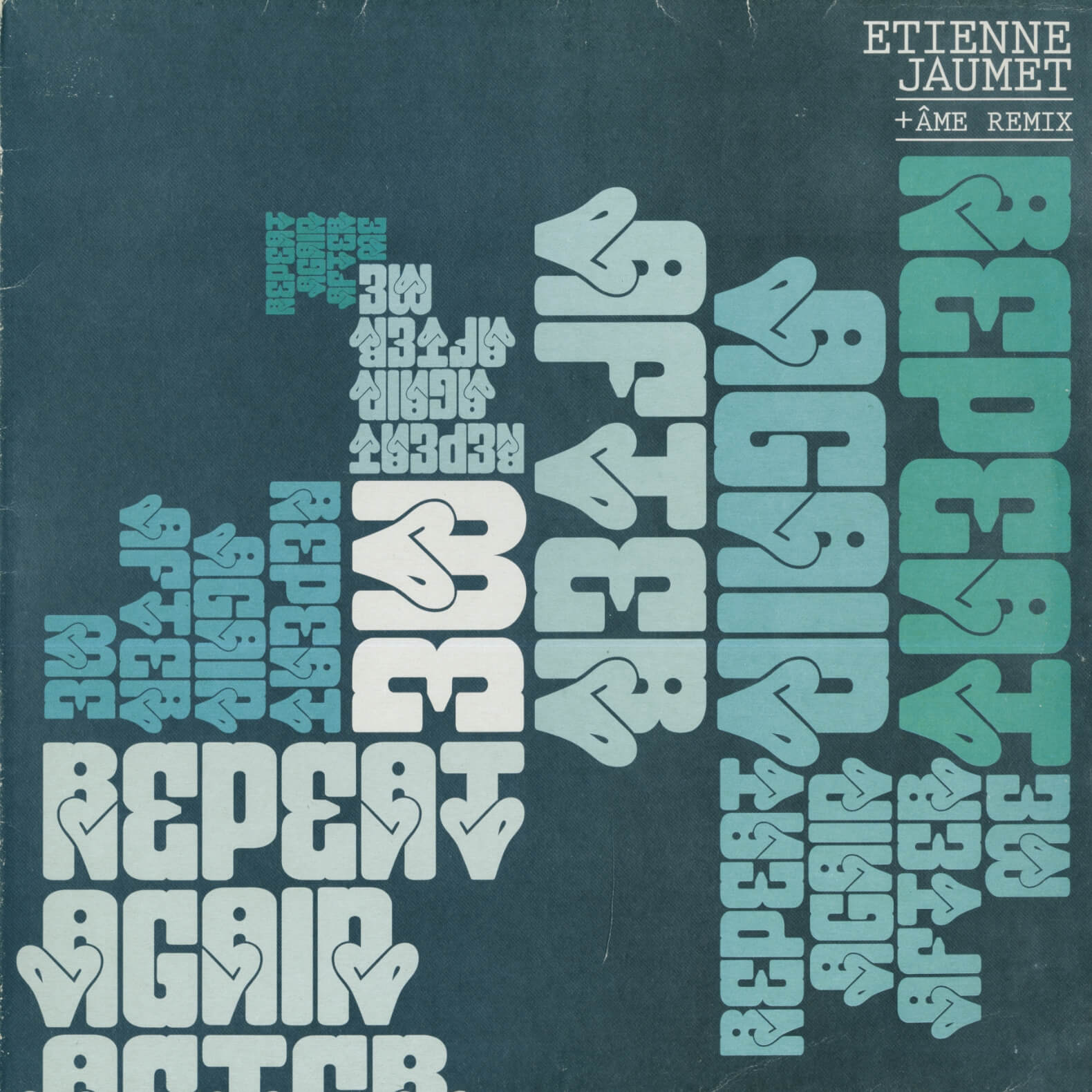 Etienne Jaumet – Repeat Again After Me