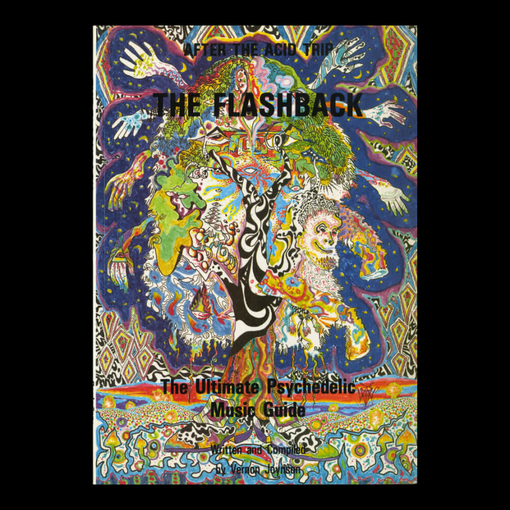 Vernon Joynson – The Flashback: The Ultimate Psychedelic Music Guide
