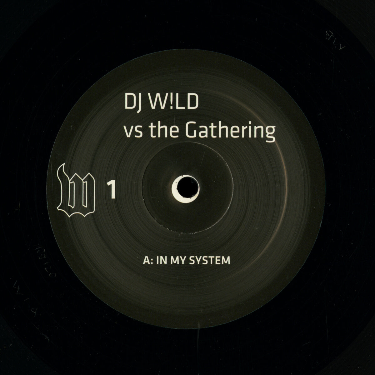DJ W!LD vs The Gathering – In My System