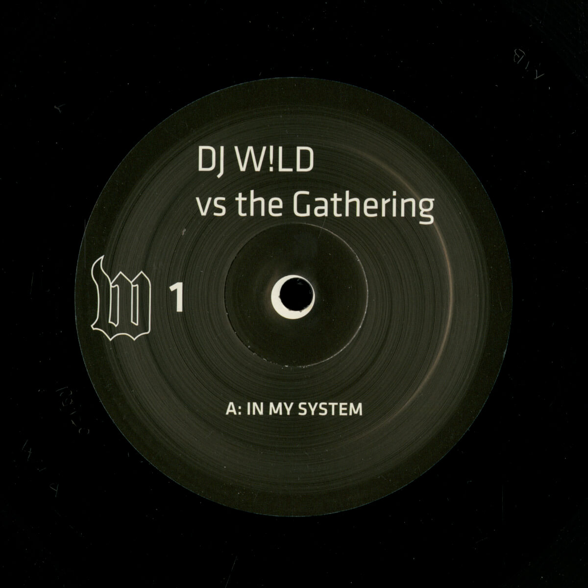 DJ W!LD vs The Gathering – In My System