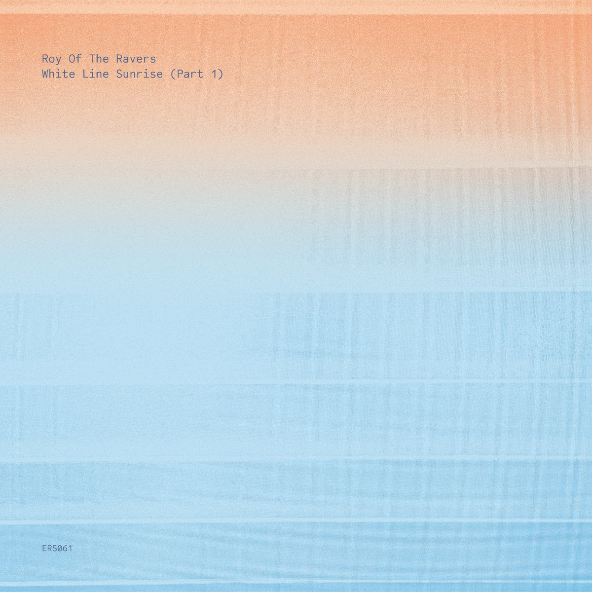 Roy Of The Ravers – White Line Sunrise III (Part 1)