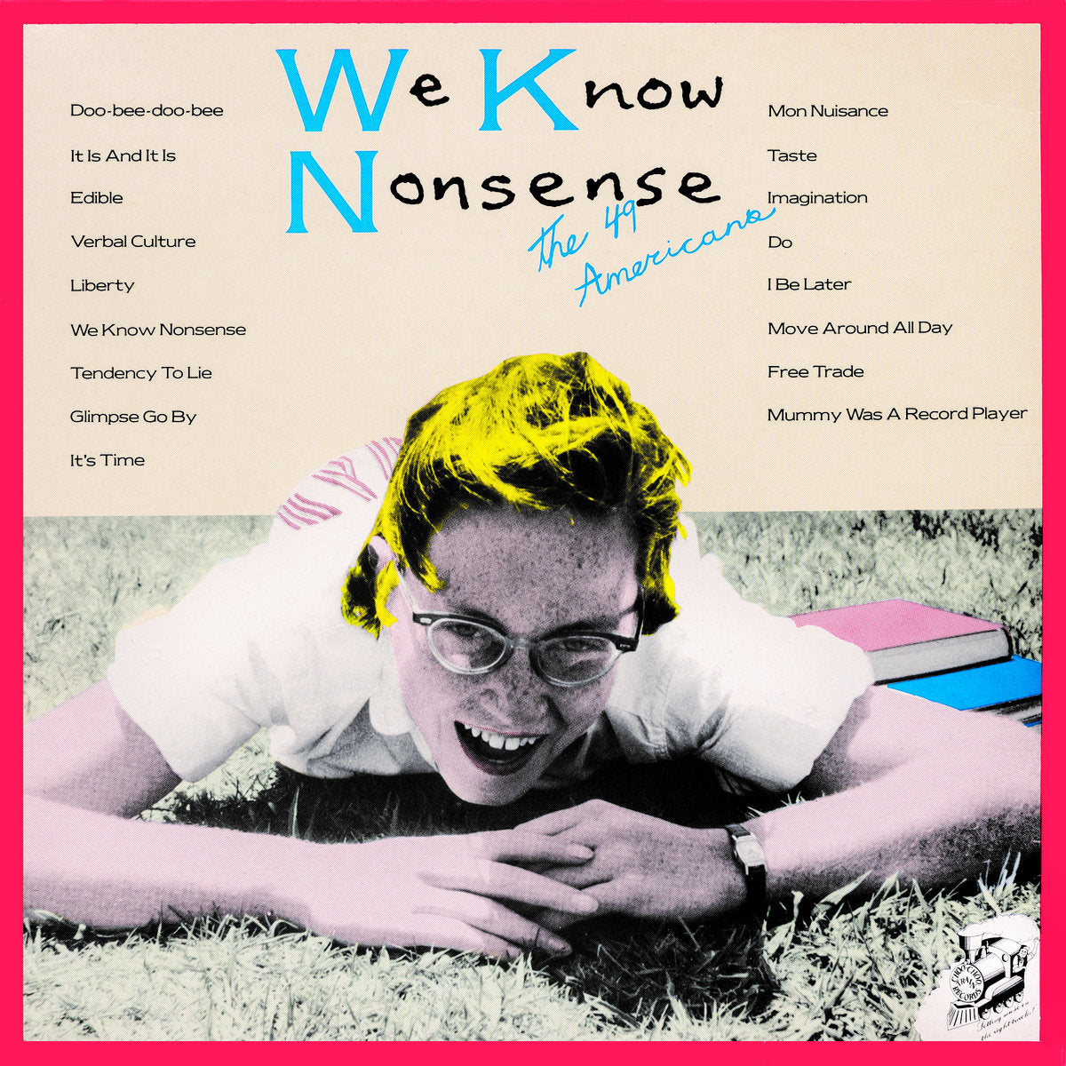 The 49 Americans – We Know Nonsense