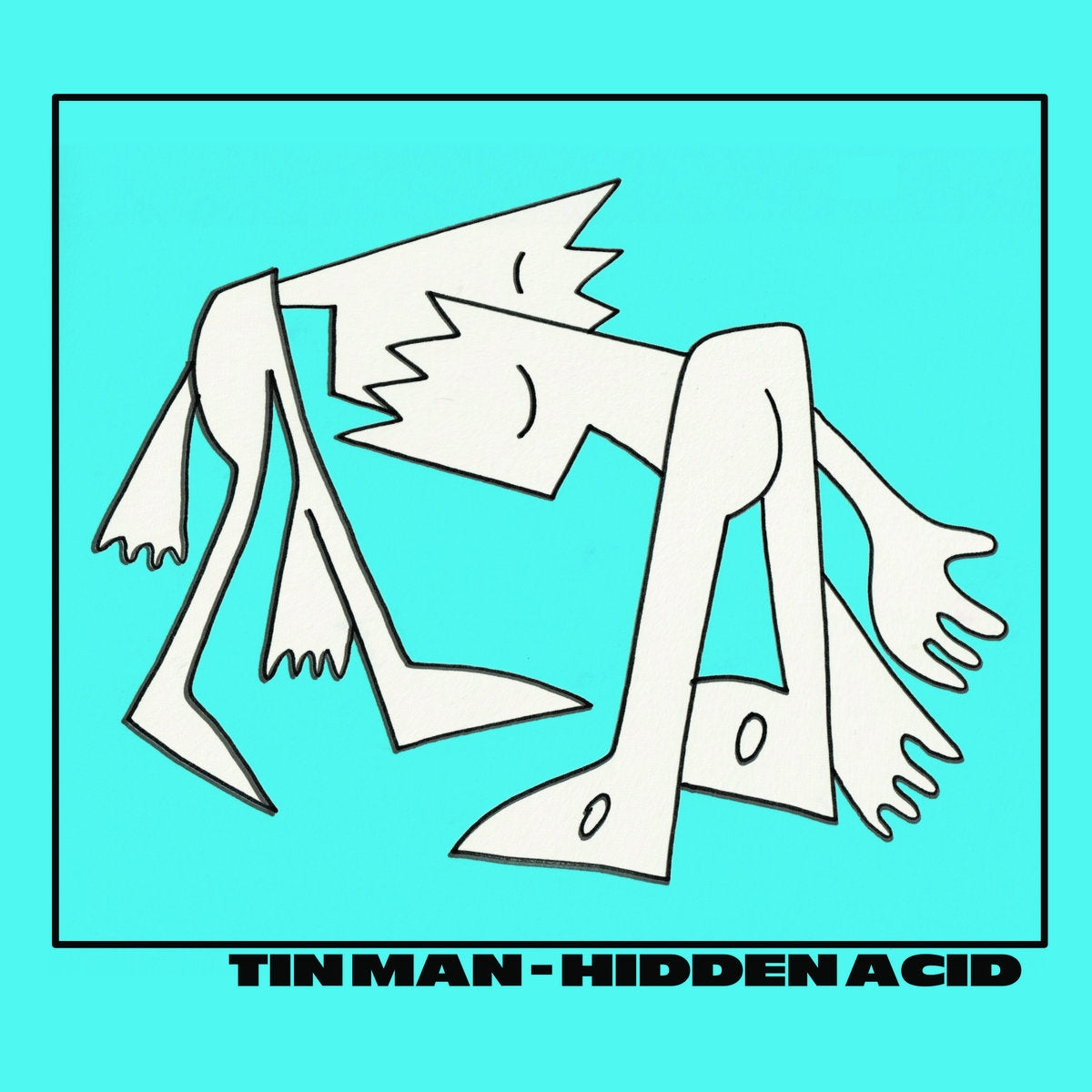 Tin Man – Hidden Acid
