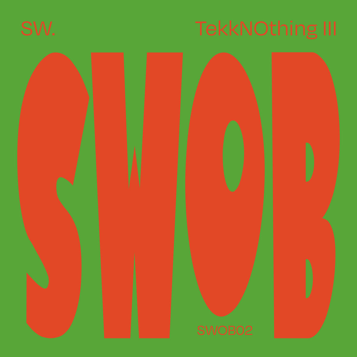 SW. – TekkNOthing III
