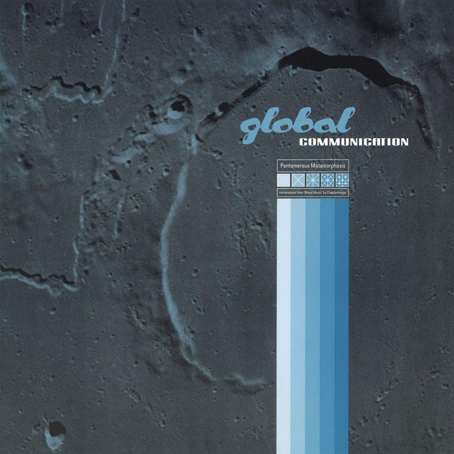 Global Communication – Pentamerous Metamorphosis (2020 Colored Vinyl Reissue)