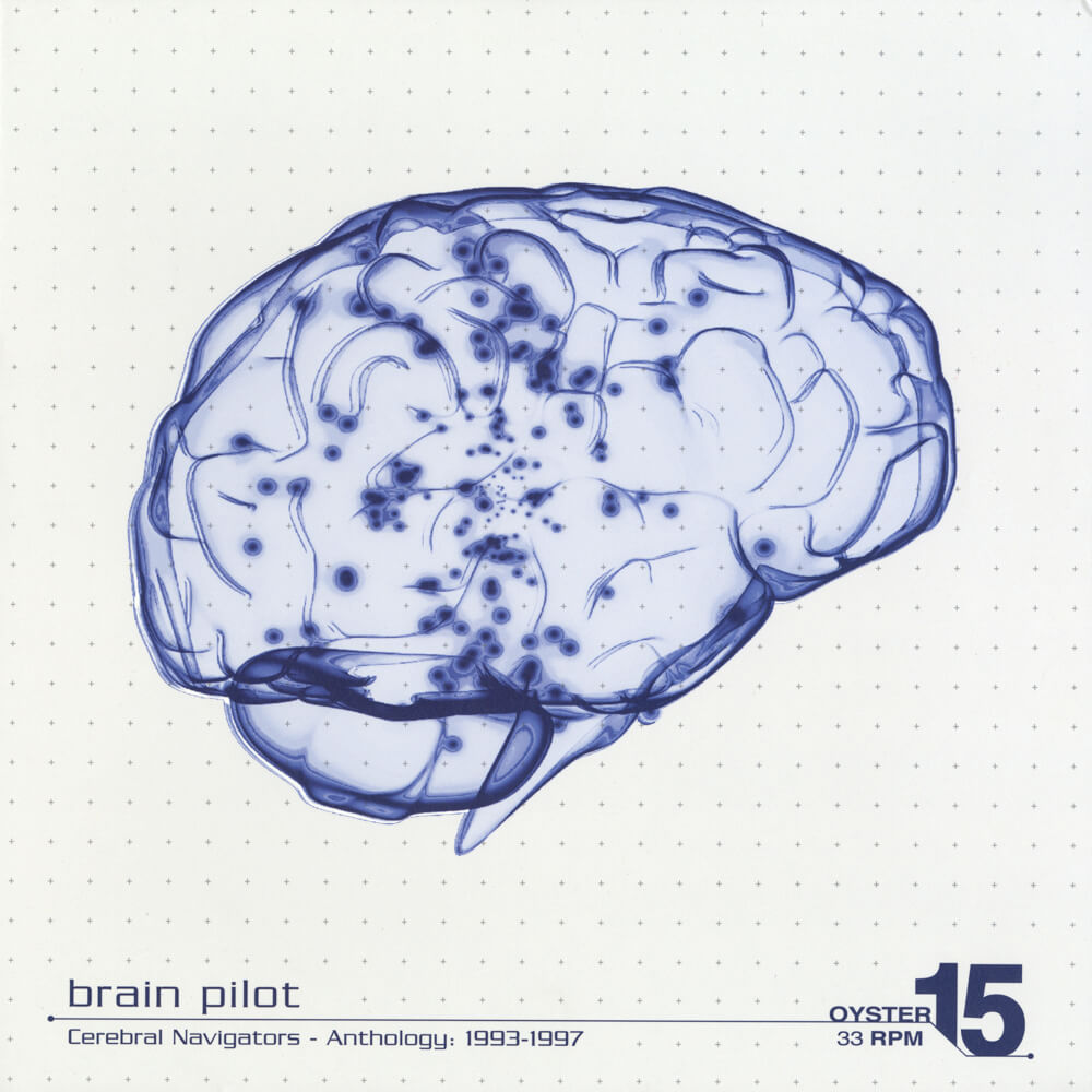 Brain Pilot – Cerebral Navigators: Anthology 1993-1997
