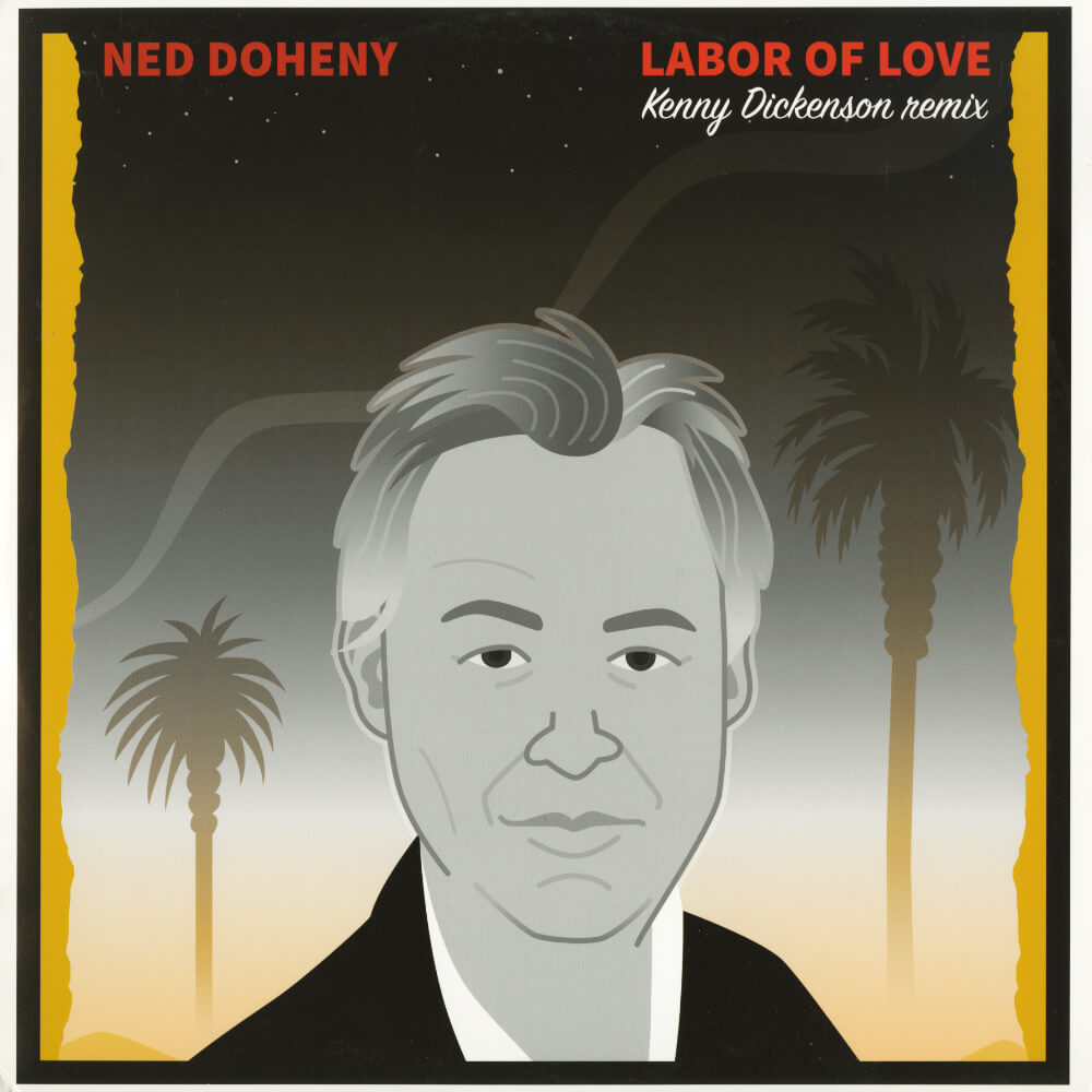 Ned Doheny – Labor Of Love (Kenny Dickenson Remix)