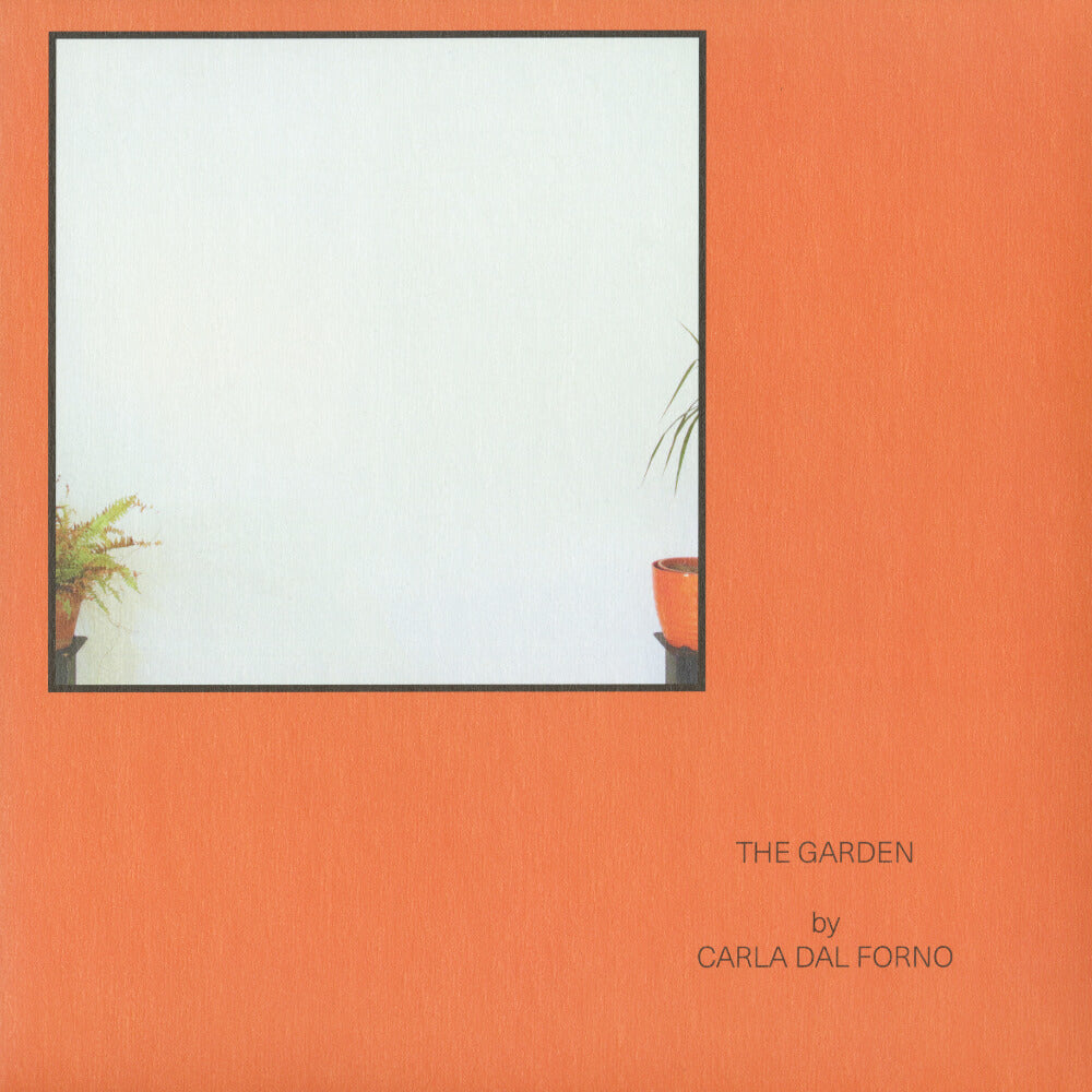 Carla dal Forno – The Garden