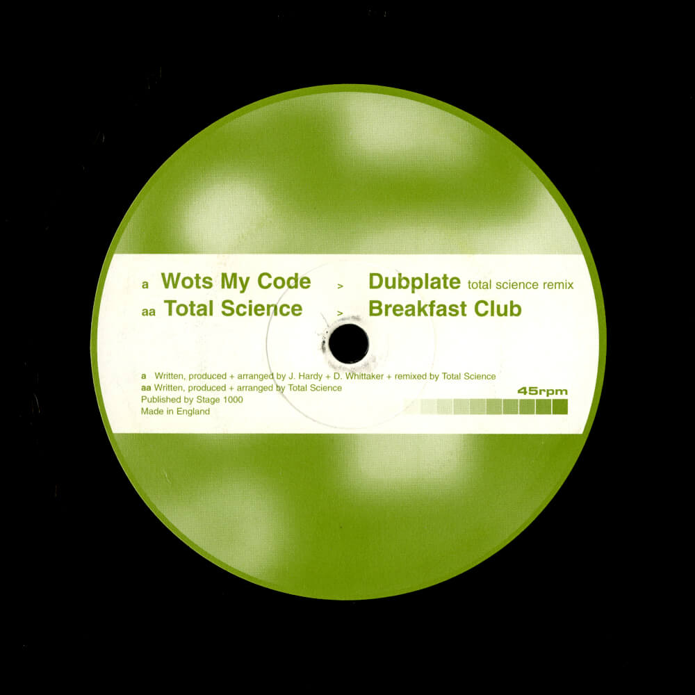 Wots My Code / Total Science – Dubplate (Total Science Remix) / Breakfast Club