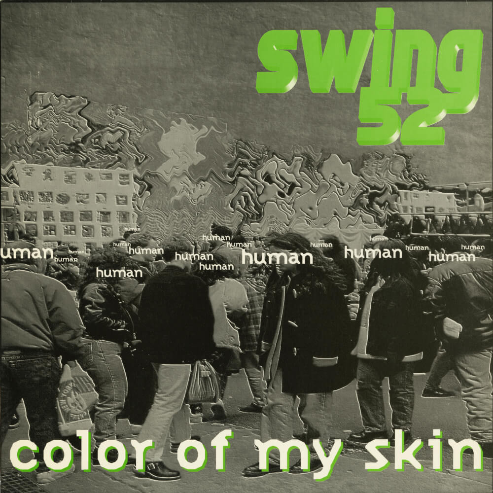 Swing 52 – Color Of My Skin