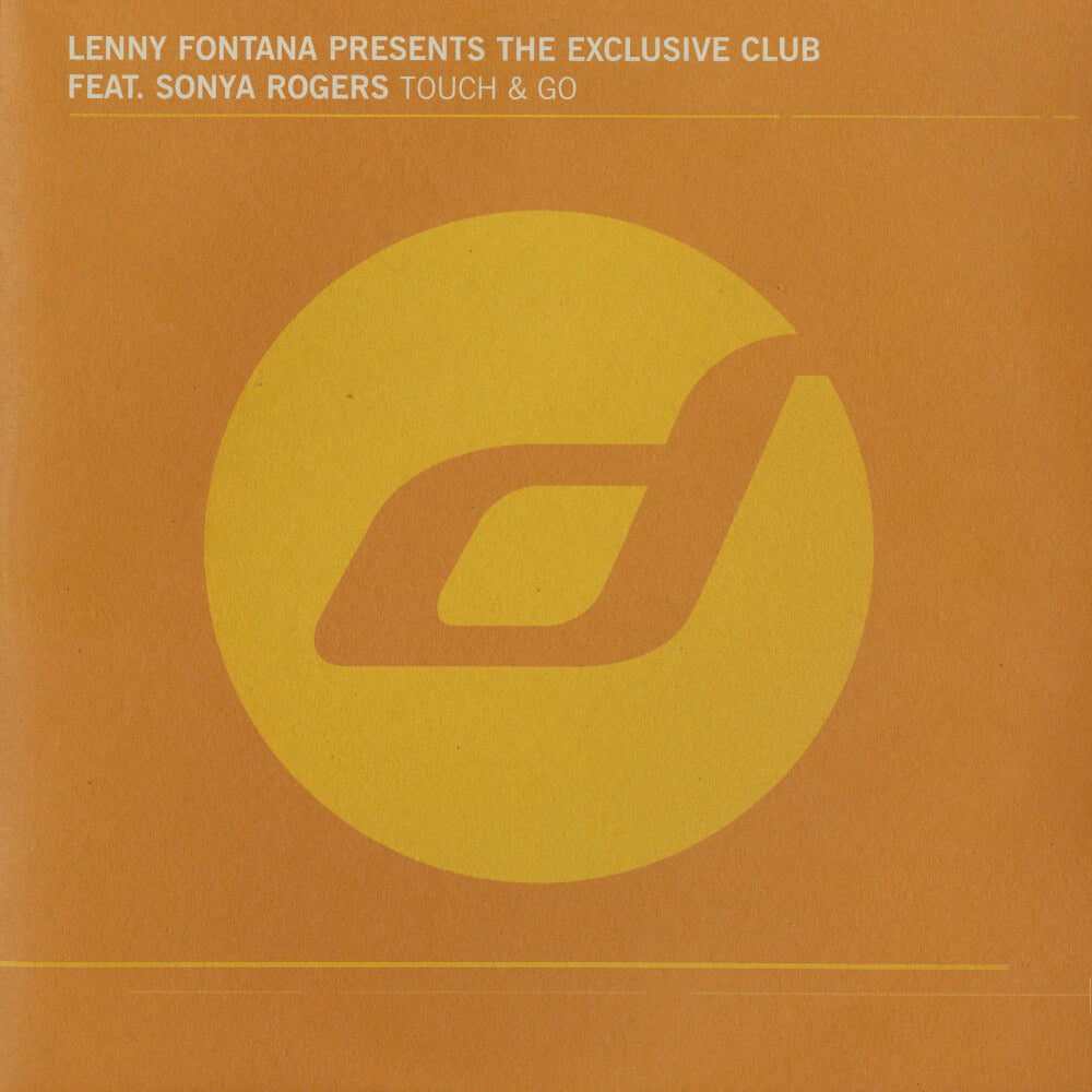 Lenny Fontana Presents The Exclusive Club Feat. Sonya Rogers – Touch & Go