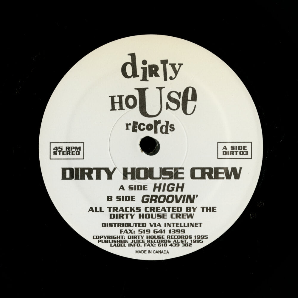 Dirty House Crew – High / Groovin'
