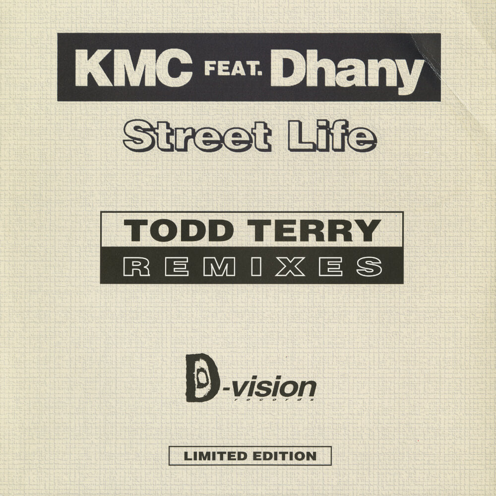 KMC Feat. Dhany – Street Life (Todd Terry Remixes)