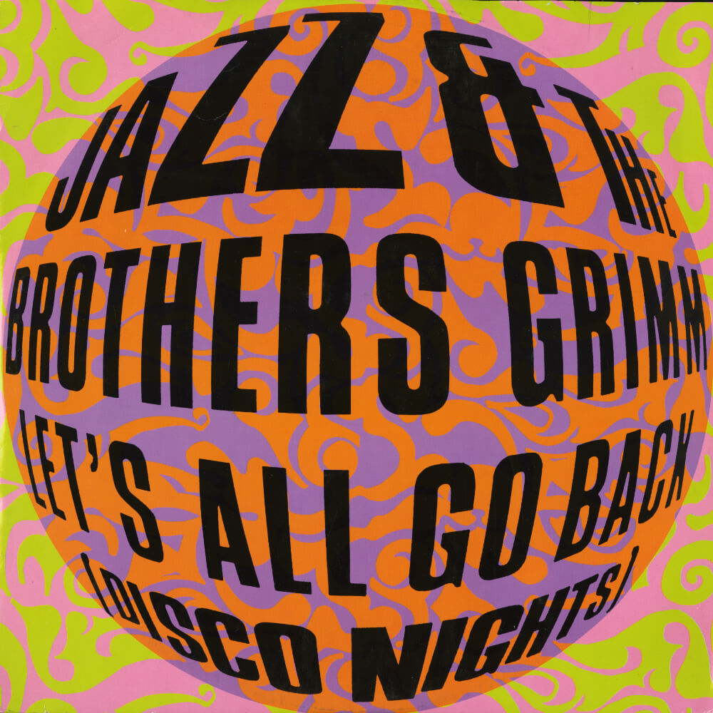 Jazz & The Brothers Grimm – (Let's All Go Back) Disco Nights