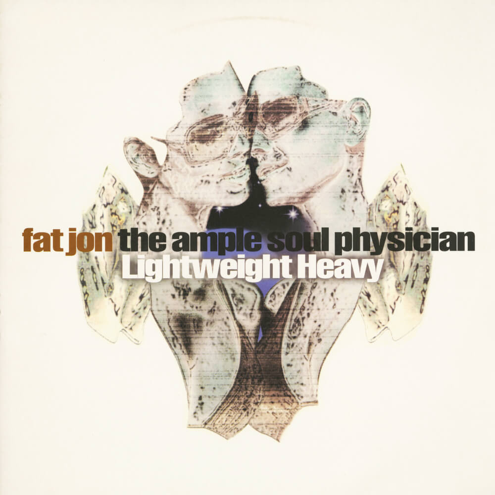 Fat Jon The Ample Soul Physician – Lightweight Heavy