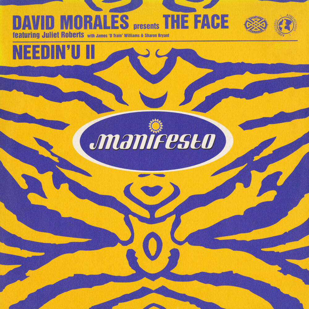 David Morales Presents The Face – Needin' U II