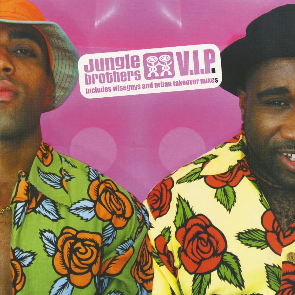 Jungle Brothers – V.I.P.
