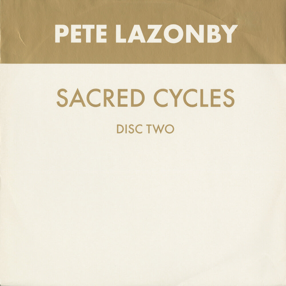 Pete Lazonby – Sacred Cycles (Disc Two)