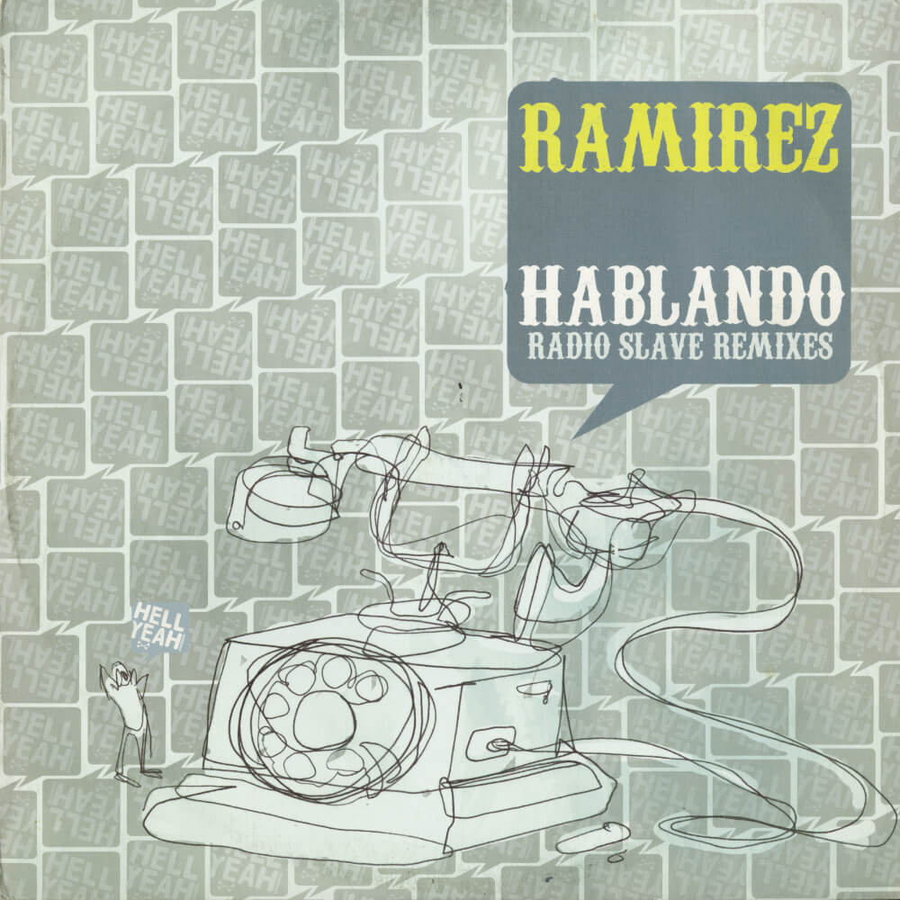 Ramirez – Hablando (Radio Slave Remixes)