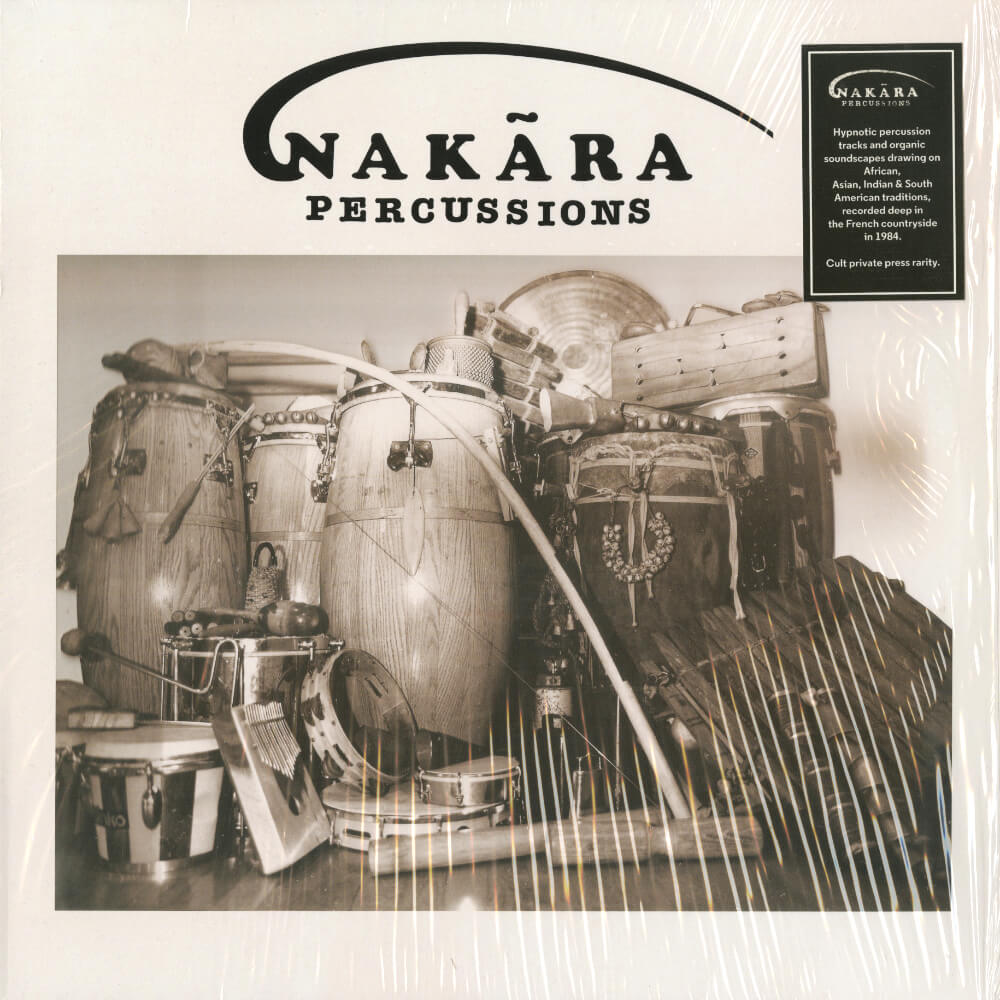 Nakãra – Nakara Percussions (2019 Reissue)