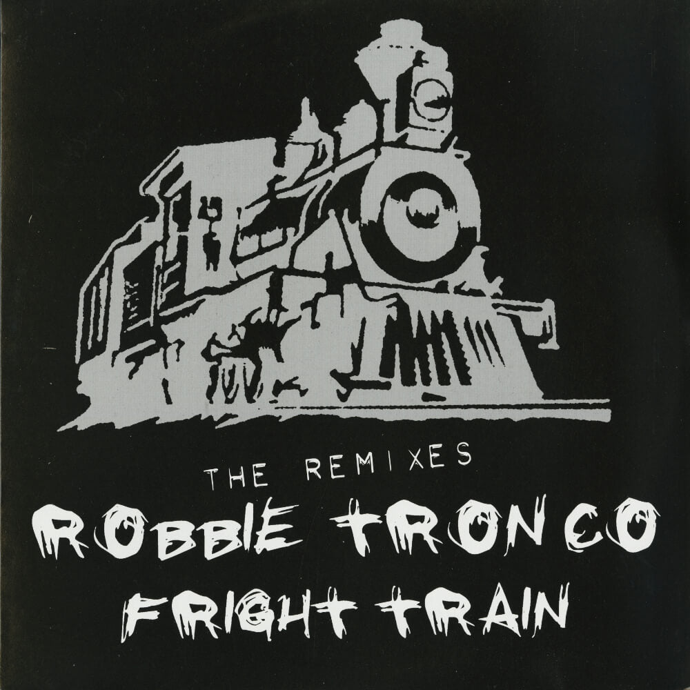 Robbie Tronco – Fright Train (Remixes)