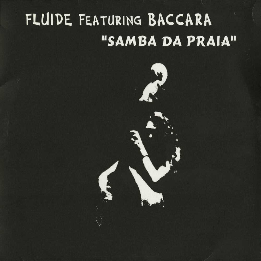 Fluide Feat. Baccara – Samba Da Praia