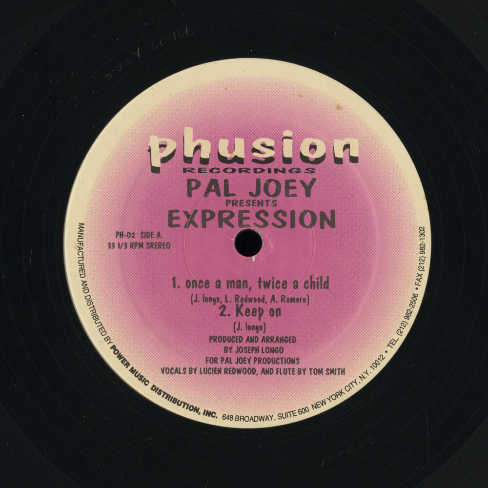 Pal Joey Presents Expression – Once A Man Twice A Child / Keep On