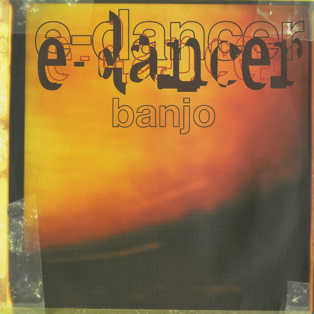 E-Dancer – Banjo